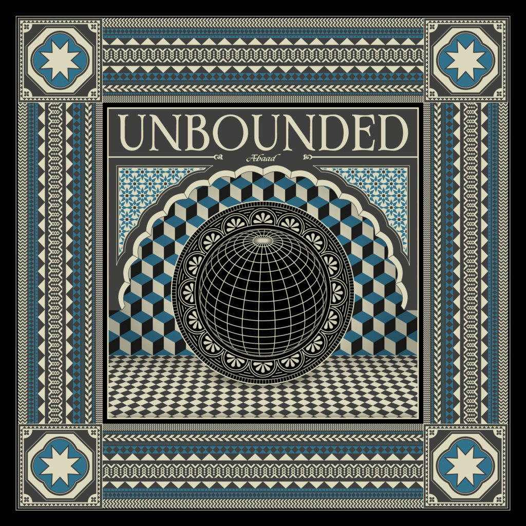 Unbounded (Abaad) out now!